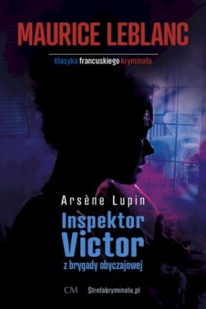 Arsene Lupin: Inspektor Victor Z Brygady Obyczajowej