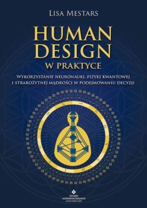 Human Design W Praktyce [2024]