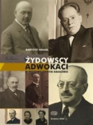 Żydowscy Adwokaci W Przedwojennym Krakowie