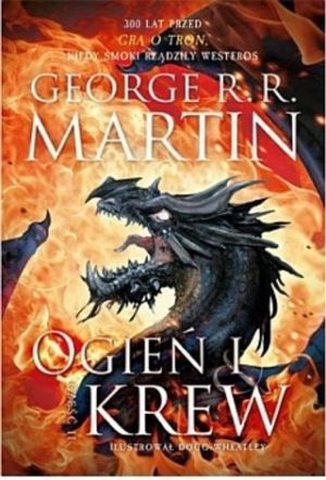 Historia Targaryenów Część 2 Ogień I Krew [2019]